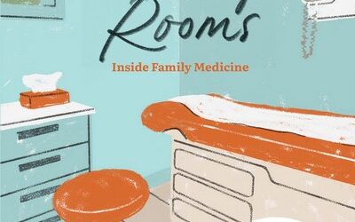 Family Rooms: Inside Family Medicine